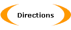 Directions