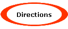 Directions